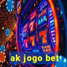 ak jogo bet
